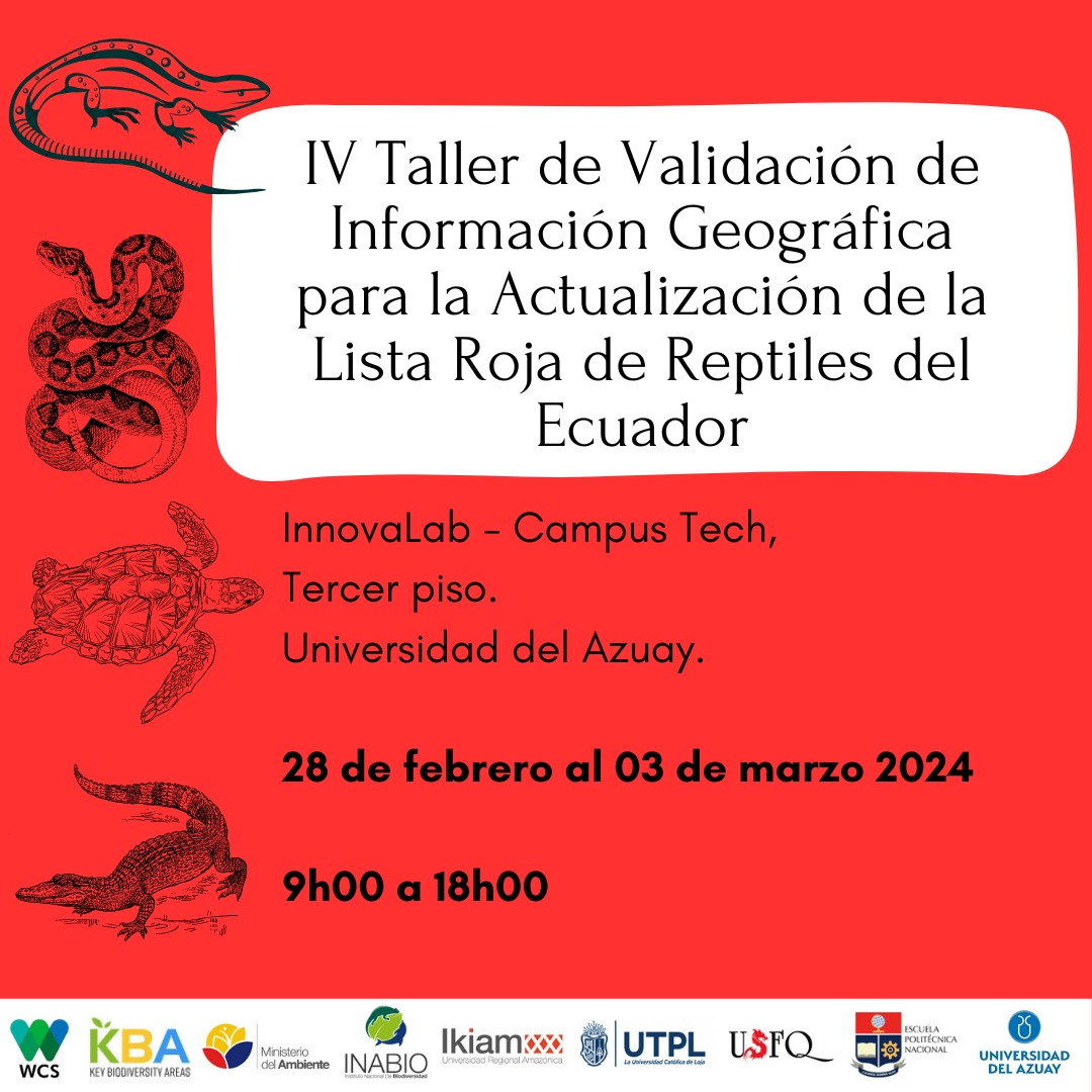 IV Taller de Validación de Información Geográfica para la Actualización de la Lista Roja de Reptiles del Ecuador