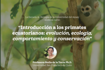 "Introducción a los primates ecuatorianos: evolución, ecología, comportamiento y conservación"