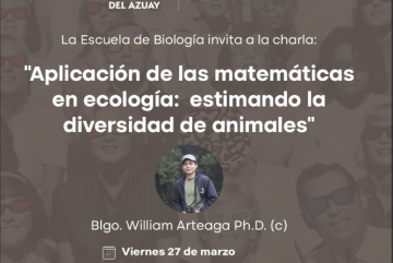 Charla con William Arteaga “las matemáticas en la ecología “
