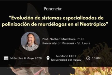 Ponencia: Evolución de sistemas especializados de polinización de murciélagos en el Neotrópico 🦇