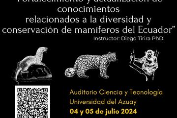 Taller: Fortalecimiento y actualización de conocimientos relacionados a la diversidad y conservación de mamíferos del Ecuador