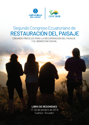 Segundo Congreso Ecuatoriano de Restauración del Paisaje. Creando vínculos para la recuperación del paisaje y el bienestar social