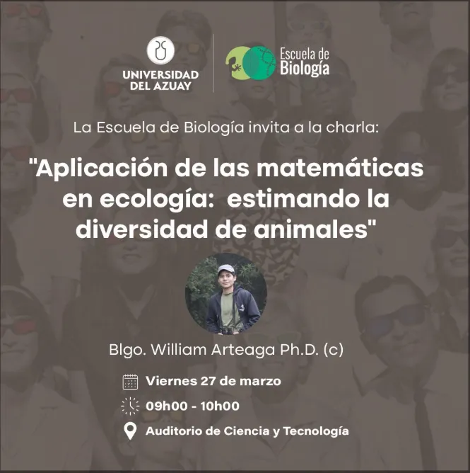 Charla con William Arteaga “las matemáticas en la ecología “